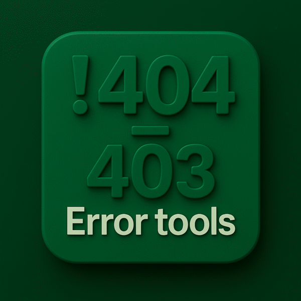 Error 404 & Error 403 Tools