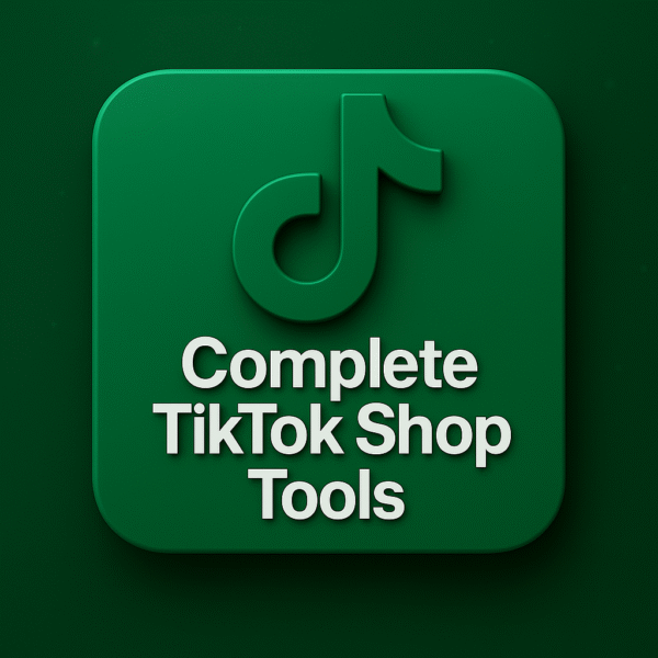 Complete Tiktok Shop Tools